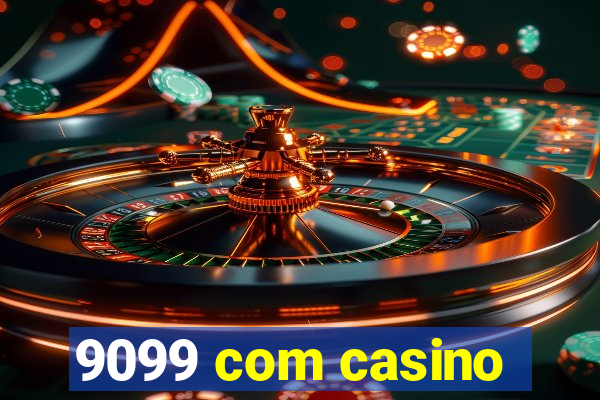 9099 com casino